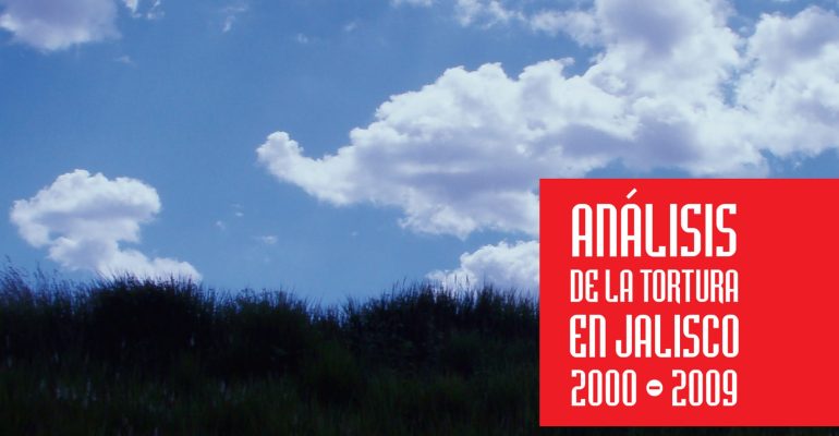 Análisis de la Tortura en Jalisco_ 2000-2009_Página_001