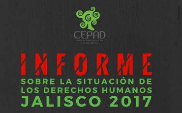 Portada Informe situación de Derechos Humanos en Jalisco 2017